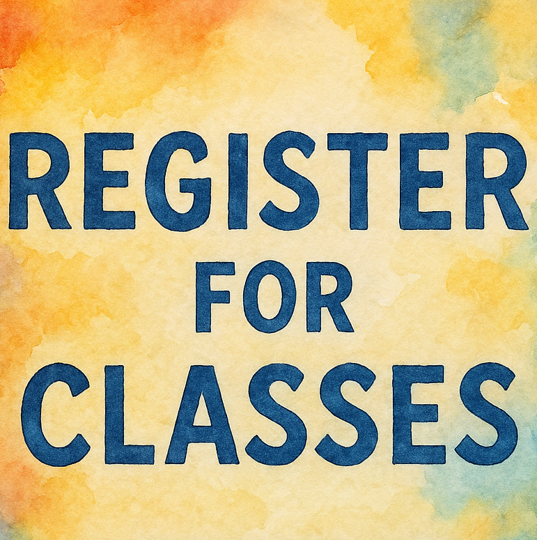 Text 'REGISTER FOR CLASSES' on a watercolor background with blue letters.